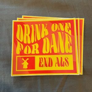 2020 DRINK ONE FOR DANE STICKER